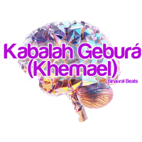 Thumbnail for Vibrational Tone of the Kabalah Geburá (Khemael)